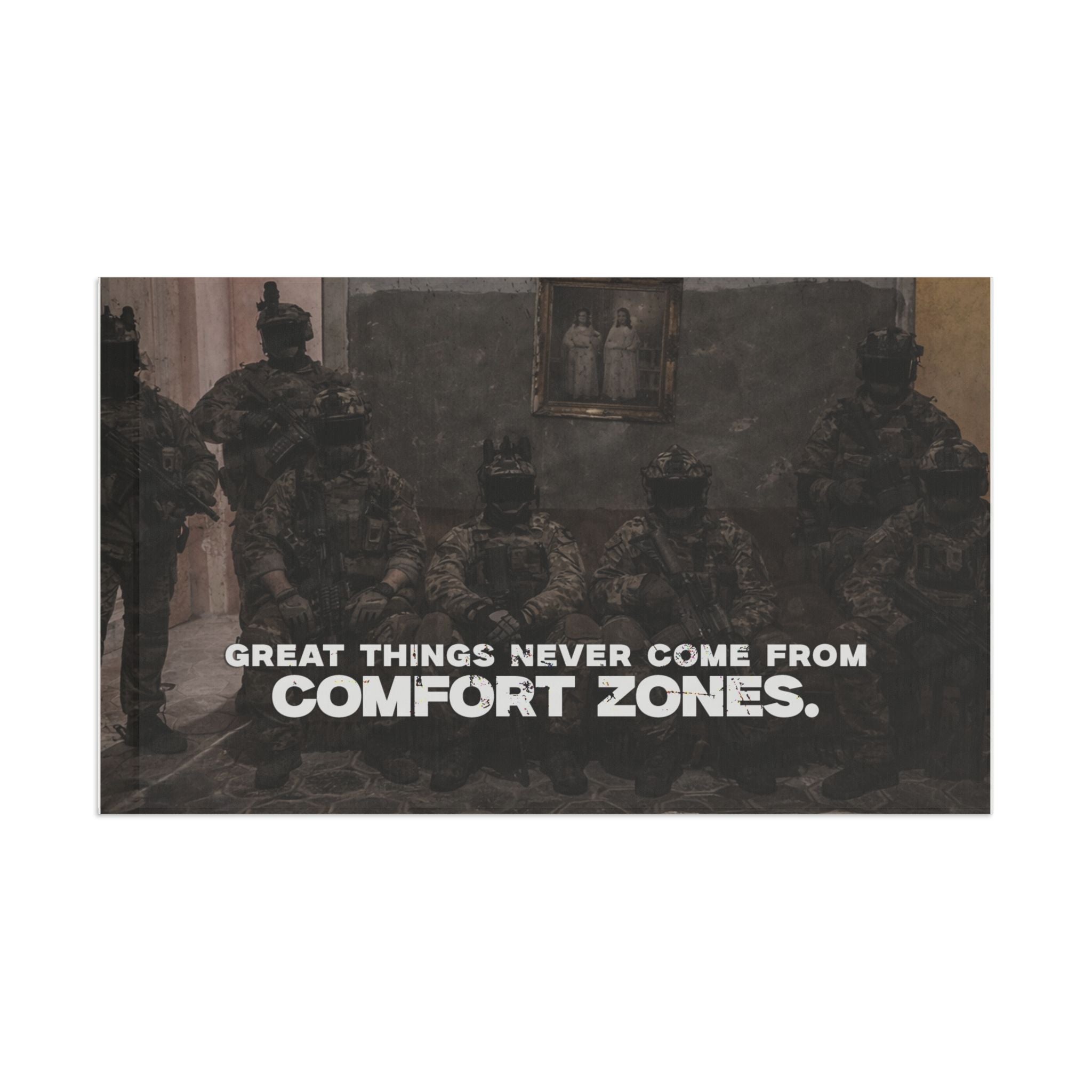 Flag — 'Great Things Never Come From Comfort Zones' Motivational Military Flag